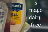 Is Mayonnaise Dairy-Free? What’s Actually in Your Mayo