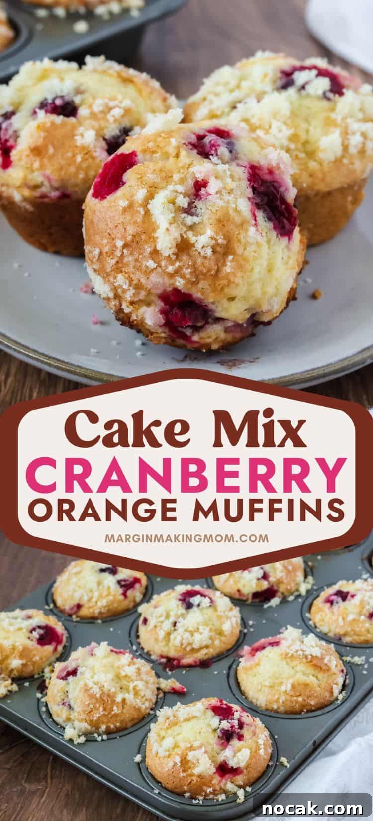 Cranberry Orange Muffins Made with Cake Mix 12 two photos; one shows three cranberry orange muffins on a plate; the other shows cake mix cranberry orange muffins in a muffin pan, topped with streusel.