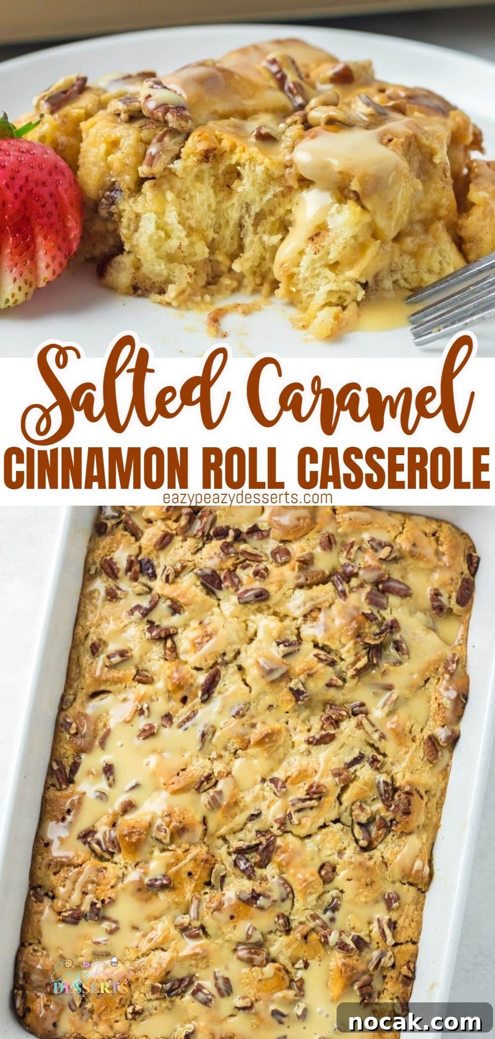 Salted Caramel Cinnamon Roll Casserole Recipe for Brunch 8 Photo collage of cinnamon roll casserole with salted caramel sauce